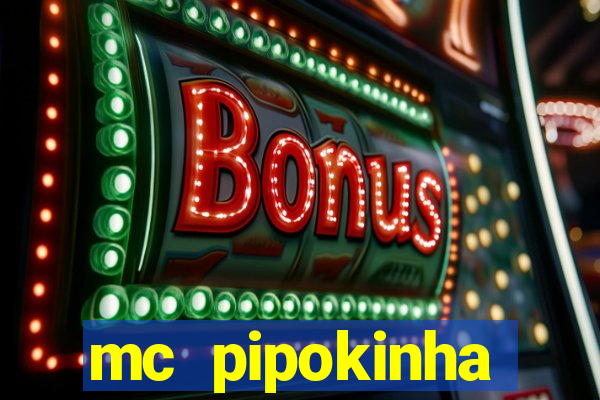 mc pipokinha privacy videos